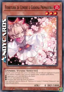 FIORITURA DI CENERE & GIOIOSA PRIMAVERA • Comune • SDWD IT017 • 1Ed • Yugioh! - Image 1