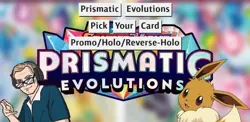 Pokemon TCG Prismatic Evolutions Pick Your Card Promo / Holo / Reverse-Holo/Poke - Image 1
