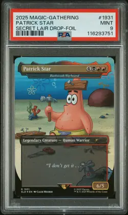 2025 MTG SECRET LAIR DROP #1931 PATRICK STAR PSA 9 - Image 1