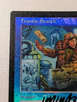 Frantic Search Urza's Legacy Foil (Signed) - Image 2