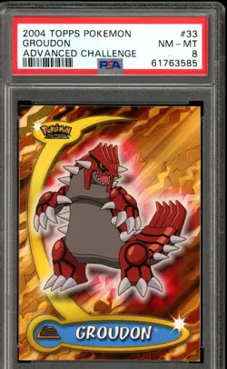 #33 - Groudon - 2004 Topps Pokemon - Advanced Challenge - PSA 8 Near Mint - Image 1