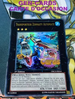 CARTE Yu Gi Oh TRANSPORTEUR ZENMAITY AUTOMATE ORCS-FR044 1ere edition - Image 1