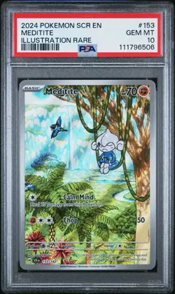 2024 POKEMON SCR EN-STELLAR CROWN ILLUSTRATION RARE #153 MEDITITE PSA 10 - Image 1
