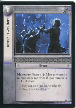 Lord Of The Rings CCG Card TTT 4.C115 Defend It And Hope - Image 1
