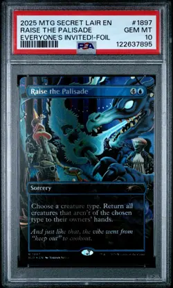 2025 MTG SECRET LAIR DROP EVERYONE'S INVITED!-FOIL RAISE THE PALISADE PSA 10 - Image 1