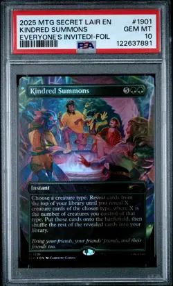 2025 MTG SECRET LAIR DROP EVERYONE'S INVITED!-FOIL #1901 KINDRED SUMMONS PSA 10 - Image 1
