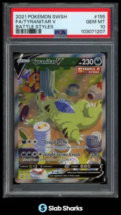 2021 POKEMON SWORD & SHIELD BATTLE STYLES #155/163 TYRANITAR V FULL ART PSA 10 - Image 1
