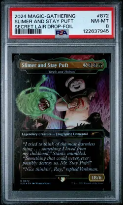2024 MTG SECRET LAIR DROP GHOSTBUSTERS: SLIMER-FOIL SLIMER AND STAY PUFT PSA 8 - Image 1