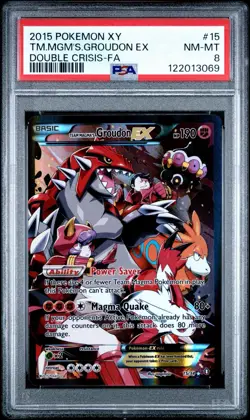 2015 POKEMON XY DOUBLE CRISIS #15 FULL ART/TEAM MAGMA'S GROUDON EX PSA 8 - Image 1