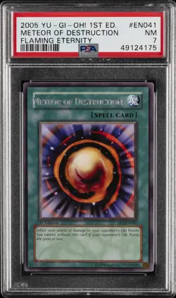 2005 YU-GI-OH! FET-FLAMING ETERNITY 1ST ED #EN041 METEOR OF DESTRUCTION PSA 7 - Image 1