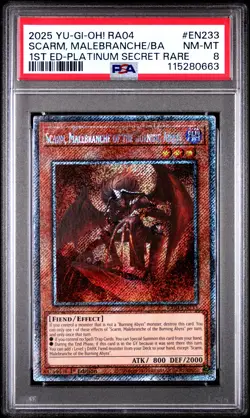 2025 1ST ED-PLATINUM SECRET RARE SCARM, MALEBRANCHE OF THE BURNING ABYSS PSA 8 - Image 1