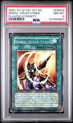 2005 YU-GI-OH! FET-FLAMING ETERNITY 1ST ED #EN043 SPIRAL SPEAR STRIKE PSA 8 - Image 1
