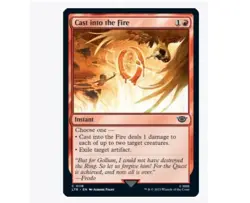 Cast into the Fire 0118 MTG The Lord of the Rings Regular - Image 1