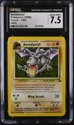 CGC 7.5 Aerodactyl 1999 Fossil 1/62 Holo Pokemon Card - Image 1