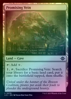 PROMISING VEIN (FOIL) (LCI) The Lost Caverns of Ixalan - MTG - NM - Image 1