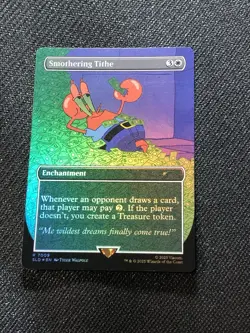 Smothering Tithe (7009) (Rainbow Foil) Secret Lair Drop Mr Krabbs NM SHIPS FAST - Image 1