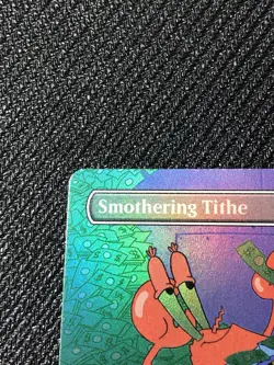 Smothering Tithe (7009) (Rainbow Foil) Secret Lair Drop Mr Krabbs NM SHIPS FAST - Image 5
