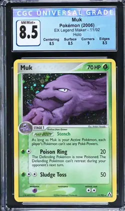 Muk CGC 8.5 EX Legend Maker 11/92 Pokemon Card 2006 Holo - Image 1
