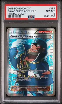 POKEMON XY PRIMAL CLASH 157 FULL ART/ARCHIE'S ACE IN THE HOLE PSA 8 - Image 1