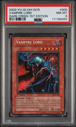 2003 Yu-Gi-Oh! Vampire Lord Dark Crisis DCR 1st Edition Secret Rare PSA 8 - Image 1