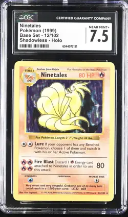 CGC 7.5 Ninetales 1999 Base Set 12/102 Shadowless Holo Pokemon Card psa - Image 1