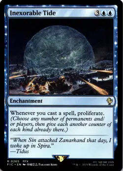 MTG Inexorable Tide (265) | NM | Cmd: Final Fantasy {FIC} - Image 1
