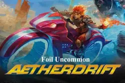MTG Aetherdrift - Foil Uncommon Inc Borderless - Multi Listing - Image 1