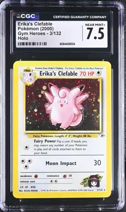 CGC 7.5 NEAR MINT + Erika’s Clefable 3/132 Gym Heroes 2000 Rare Pokemon Card - Image 1