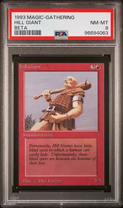 Magic the Gathering - Beta Edition Hill Giant 1993 PSA 8 - Image 1