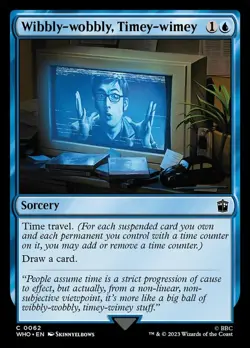 Wibbly-wobbly, Timey-wimey NM, English MTG Doctor Who - Image 1
