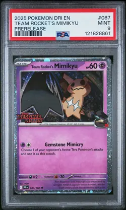 2025 Pokemon Dri EN-Destined Rivals Team Rocket's Mimikyu #087 Prerelease PSA 9 - Image 1