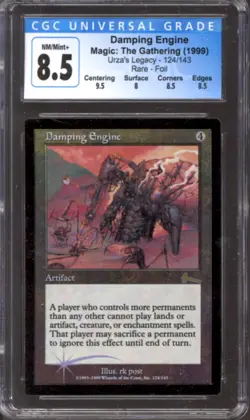 Magic MTG Urza's Legacy FOIL Damping Engine 124/143 CGC 8.5 NEAR MINT (NM) - Image 1