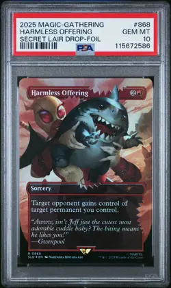 2025 MTG SECRET LAIR DROP MARVEL'S DEADPOOL-FOIL #0868 HARMLESS OFFERING PSA 10 - Image 1