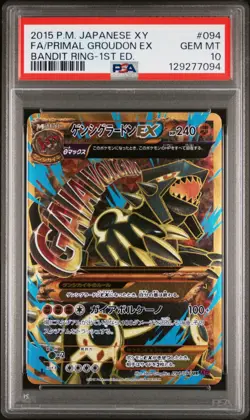 2015 POKEMON JPN XY BANDIT RING 1ST ED #094 FULL ART/PRIMAL GROUDON EX PSA 10 - Image 1