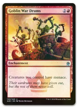 Goblin War Drums #133 (Foil) (NM) Masters 25 A25 Magic MTG - Image 1