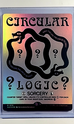 2024 MTG Magic the Gathering SLD Secret Lair Drop Foil #1519 Circular Logic - Image 1
