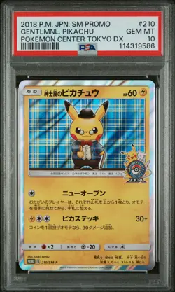 2018 POKEMON JPN SM PROMO POKEMON CENTER TOKYO DX GENTLEMANLY PIKACHU PSA 10 - Image 1