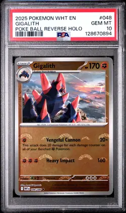 2025 POKEMON WHT EN-WHITE FLARE #048/086 GIGALITH POKE BALL PSA 10 - 128670894 - Image 1