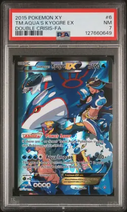 2015 POKEMON XY DOUBLE CRISIS #6 FULL ART/TEAM AQUA'S KYOGRE EX PSA 7 - Image 1