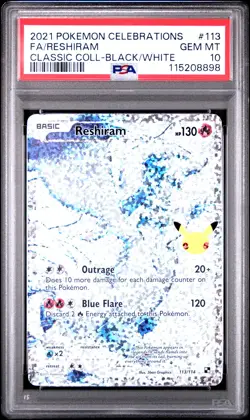 2021 POKEMON CELEBRATIONS CLASSIC COLL #113 FULL ART/RESHIRAM PSA 10 - Image 1