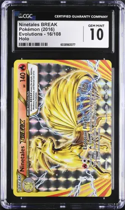 CGC 10 GEM MINT Ninetales BREAK 16/108 XY Evolutions Holo Rare Pokemon Card - Image 1