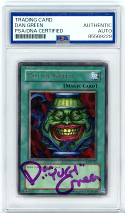 PSA Signed Dan Green Yu-Gi-Oh! TCG Pot of Greed LOB-119 Legend of Blue Eyes WD - Image 1