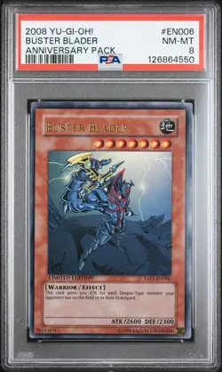 2008 YU-GI-OH! ANNIVERSARY PACK #EN006 BUSTER BLADER PSA 8 - Image 1