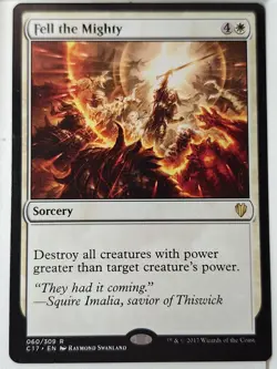 Fell the Mighty - Commander: 2017 - Magic the Gathering MTG Nice! - Image 1