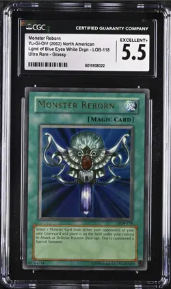 2002 YU-GI-OH! LOB-LEGEND OF BLUE EYES WHITE DRAGON #118 MONSTER REBORN CGC 5.5 - Image 1