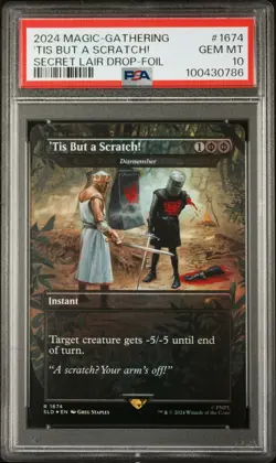 2024 Magic MTG Monty Secret Lair FOIL tis but a scratch #1674 PSA 10 #0786 - Image 1