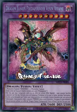 Yu-Gi-Oh ! Dragon Fusion Predapouvoir Venin Affame MP23-FR081 VF/SECRET - Image 1