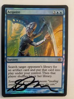 Magic The Gathering - 1x Signed Foil Acquire (mtg) Fifth Dawn - Image 1