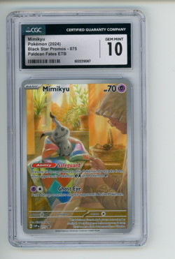 2024 Pokemon Paldean Fates ETB Mimikyu 075 Black Star Promo CGC 10 GEM (067) - Image 1