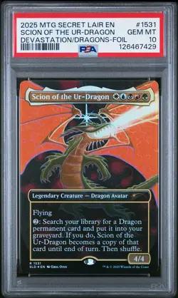2025 MAGIC: THE GATHERING SECRET LAIR DROP #1531 SCION OF THE UR-DRAGON PSA 10 - Image 1
